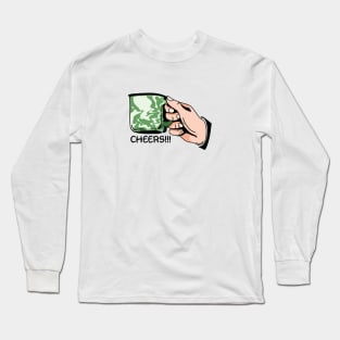 cheers!!! Long Sleeve T-Shirt